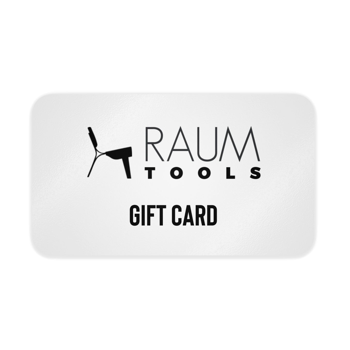 Raum Tools™ - eGift Card